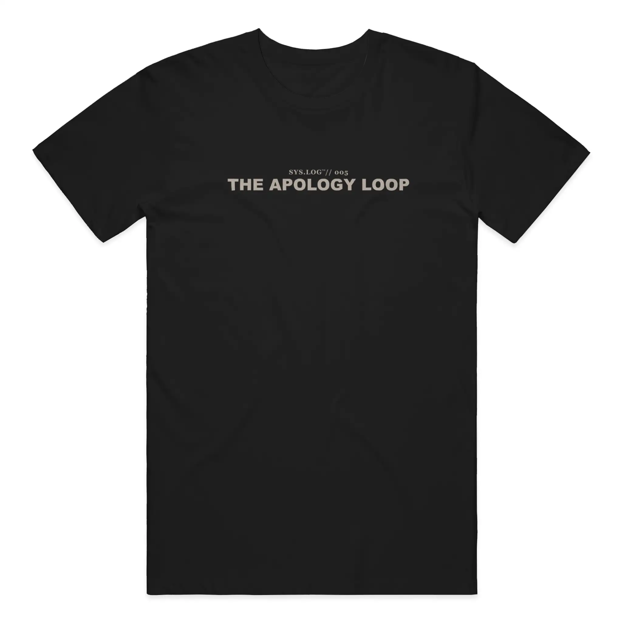 SYS.LOG // 005 - THE APOLOGY LOOP front